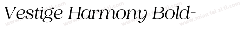Vestige Harmony Bold字体转换